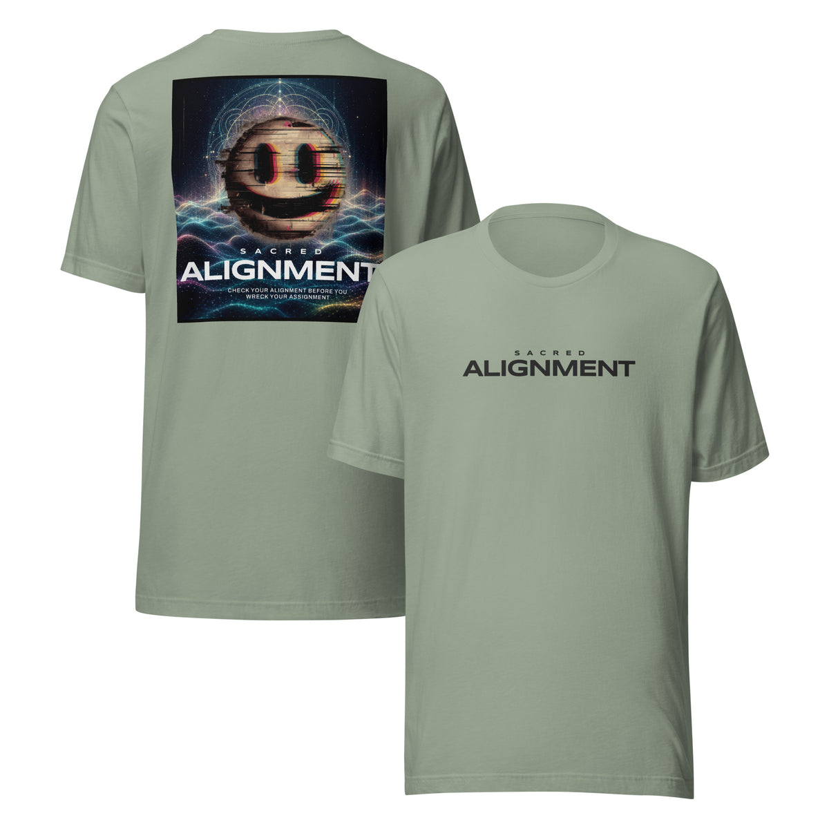 Front and back view of the Sacred Alignment Sage unisex t-shirt featuring minimalist "Sacred Alignment" typography on the front and a colorful smiling face with digital glitch effects, sacred geometry, and a cosmic background above the phrase "Check your alignment before you wreck your assignment" on the back.