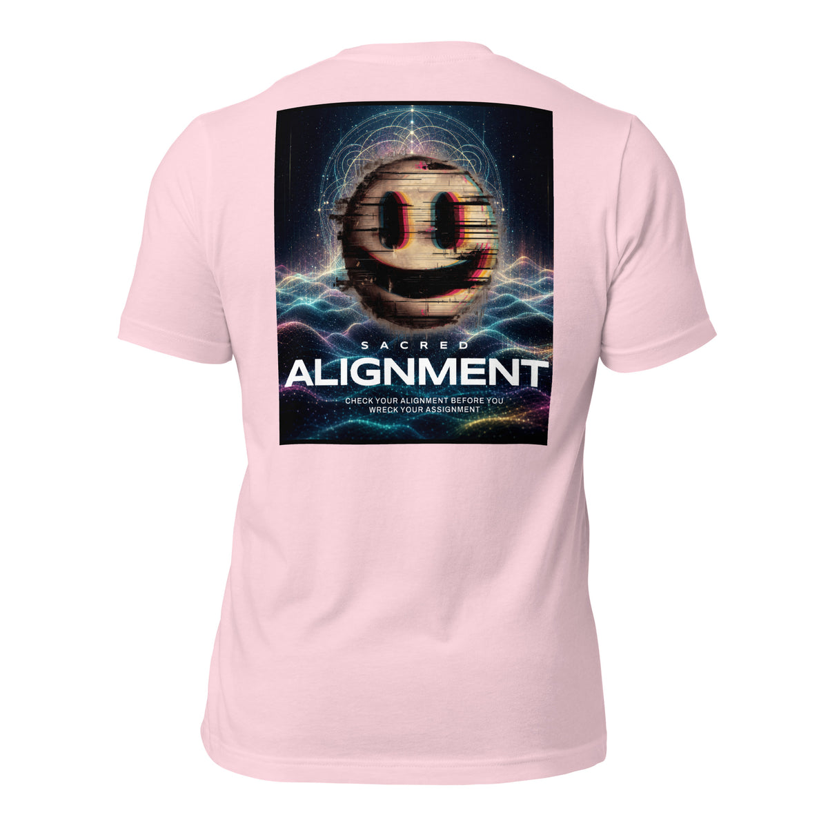 Back view of the Sacred Alignment Soft Pink unisex t-shirt featuring a colorful smiling face with digital glitch effects, sacred geometry, and a cosmic background above the phrase "Check your alignment before you wreck your assignment."
